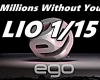 Millions Without You