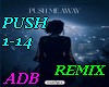 PUSH1-14-Push me away