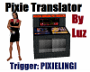 Pixie Lingo Translator