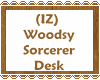 (IZ) Woodsy SorcererDesk