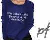 pf Drama Sweatshirt