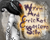 CricketWyrm Sign