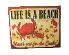 LIFE IS A BEACH SIGN
