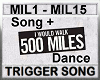 500 MILES Song + Dance