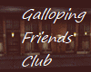 Galloping Friends Club