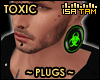 ! Toxic Plugs Green