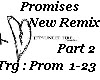 Promises New Remix P#2
