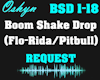 Boom Shake Drop - Remix