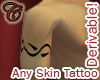 Any Skin Arm Tattoo (R)