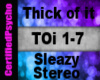 Sleazy Stereo -ThickOfIt