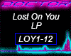 Lost On You, LP