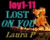 L-LOST ON YOU-LP