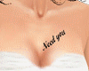 :C:Breast Need you tatto