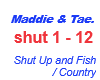 Maddie&Tae / Shut Up