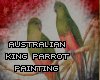 [P] king parrot painting