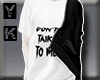 Dont Shirt+Jacket