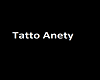 Tatto Anety