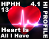 HI Profile- Heart Is All