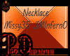 Missy/Inferno Necklace