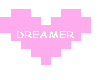 MY HEART -- DREAMER