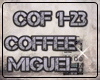 Miguel - Coffee Parti 1