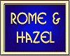 ROME & HAZEL