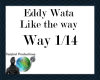 Eddy Wata-like the way