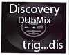 Discovery DubMix Pt.1