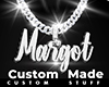 Custom Margot Chain