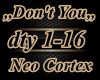 Neo Cortex-Don't you