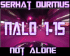 SerhatD.-NotAlone NALO15