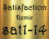 Satisfaction Remix