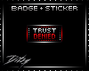 {D Trust Denied BADGE