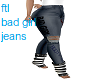 bad girl jeans