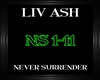 LIV ASH~NeverSurrender