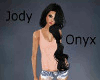 Jody - Onyx