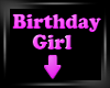 Birthday Girl Head Sign