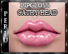[P]LipGloss Cathy