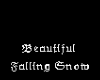 Beautiful Falling Snow M