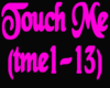 Touch Me(tme1-13)