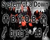 System of a Down BYOB