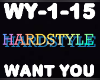 Hardstyle Want You