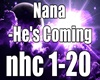 Nana - He's Coming