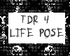 TDR 4 LIFE POSE BOXES
