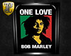 *P* Bob Marley One Love