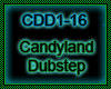 Candyland Dubstep