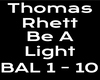 Thomas Rhett - Be A Ligh