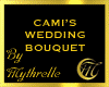 CAMI'S WEDDING BOUQUET