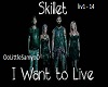 Skillet "I want to Live"