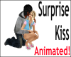 Surprise Kiss